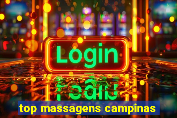 top massagens campinas